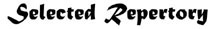 Selected Repertory